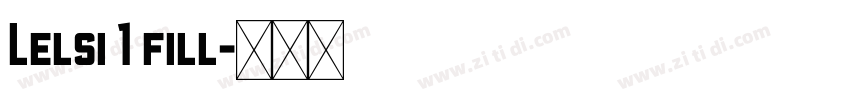 Lelsi 1 fill字体转换
